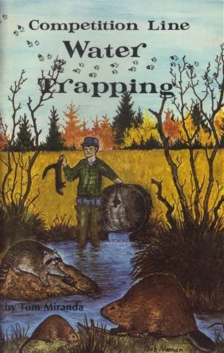 Tom Miranda Competition Line Water Trapping Book